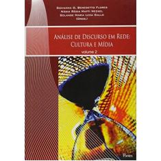 Imagem de Análise de Discurso em Rede. Cultura e Mídia - Volume 2 - Giovana G. Benedetto Flores - 9788571136793