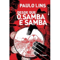 Imagem de Desde Que o Samba É Samba - Lins, Paulo - 9788576658078