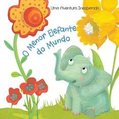 Imagem de O Menor Elefante do Mundo - Col. Uma Aventura Inesperada - Yoyo Books - 9789463048064