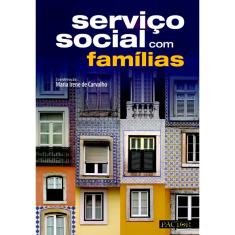 Imagem de Serviço Social Com Famílias - Carvalho, Maria Irene De - 9789896930479