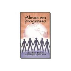 Imagem de Almas Em Progresso - Salles, Adeilson - 9788586359712