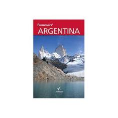 Imagem de Frommer's Argentina - Christie Pashby, Charlie O'Malley, Michael Luongo - 9788576087984