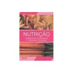 Imagem de Nutrição - Alimentação Equilibrada e Organismo Saudável - Fossas, Francesc J. - 9788598497457