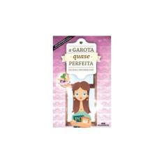 Imagem de A Garota Quase Perfeita - Drummond, Regina - 9788506054611