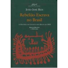 Imagem de Rebelião Escrava No Brasil - Joao Jose Reis - 9788535903942