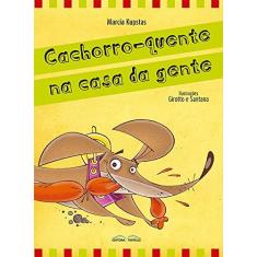 Imagem de Cachorro-Quente na Casa da Gente - Kupstas, Marcia - 9788582750117