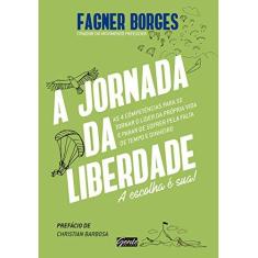 Imagem de A Jornada da Liberdade - Borges,fagner - 9788545202455