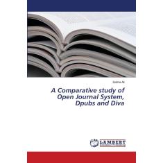 Imagem de A Comparative Study Of Open Journal System, Dpubs And Diva