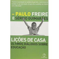 Imagem de Liçoes De Casa - Ultimos Dialogos Sobre Educaçao - Capa Comum - 9788577531943