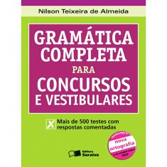 Imagem de Gramática Completa para Concursos e Vestibulares - Nova Ortografia e de Acordo com o Volp - 2ª Ed. - Almeida, Nilson Teixeira De - 9788502077430