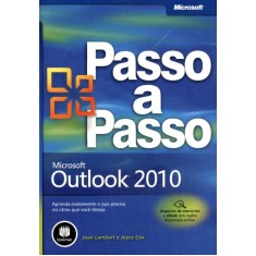 Imagem de Microsoft Outlook 2010 - Passo a Passo - Lambert, Joan; Cox, Joyce - 9788540700840