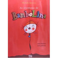 Imagem de As Aventuras de Bambolina - Iacocca, Michele - 9788508103799
