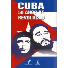 Imagem de Cuba - 50 Anos de Revolução - Castro , Raul - 9788572770866