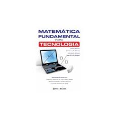 Imagem de Matemática Fundamental para Tecnologia - Shitsuka, Caleb D.w.m.; Shitsuka, Rabbith I.c.m.; Shitsuka, Ricardo; Shitsuka, Dorlivete - 9788536502359