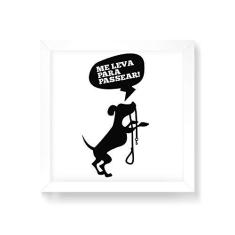 Imagem de Arte Maníacos Quadro Decorativo Me Leva Para Passear - 50x50cm (Moldura em laca )