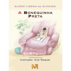 Imagem de A Bonequinha Preta - 3ª Edição 2004 - Oliveira, Alaide Lisboa De - 9788532906724