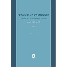 Imagem de Psicodrama da Loucura - 7ª Ed. - Fonseca F, Jose De Souza - 9788571830431