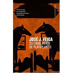 Imagem de Os Cavalinhos De Platiplanto - Veiga, José J. - 9788535929393