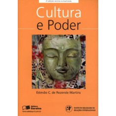 Imagem de Cultura e Poder - Col. Relações Internacionais - Vol. 3 - 2ª Ed. 2007 - Martins, Estevão C. De Rezende - 9788502064515