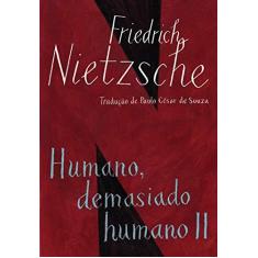 Imagem de Humano, Demasiado Humano II - Nietzsche, Friedrich - 9788535928594