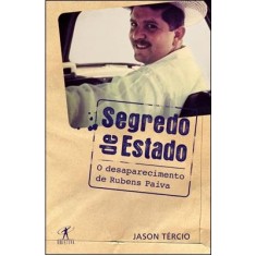Imagem de Segredo de Estado - o Desaparecimento de Rubens Paiva - Tercio, Jason - 9788539001583
