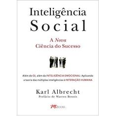 Imagem de Inteligência Social - Além do Qi, Além da Inteligência Emocional... - Albrecht, Karl - 9788589384964