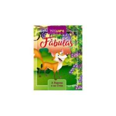 Imagem de Fábulas. A Raposa e as Uvas - Vários Autores - 9788538072676