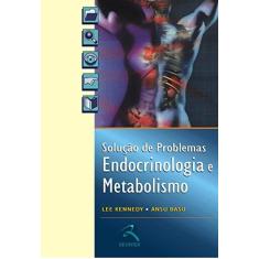 Imagem de Endocrinologia E Metabolismo. Solução De Problemas - Capa Comum - 9788537203316