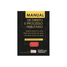 Imagem de Manual de Direito Processual Tributário - Isabela Bonfá De Jesus - 9788520368503