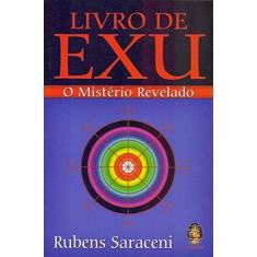 Imagem de Livro de Exu - o Mistério Revelado - 5ª Ed. - Saraceni,rubens - 9788537003541