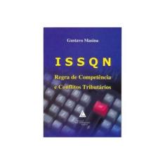 Imagem de Issqn - Regra de Competência e Conflitos Tributários - Masina, Gustavo - 9788573486216