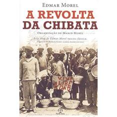 Imagem de A Revolta da Chibata - Edmar Morel - 9788577533442