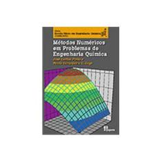 Imagem de Métodos Numéricos em Problemas de Engenharia Química - Paulo Laranjeira C. Lage - 9788587922113