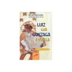 Imagem de Luiz Lua Gonzaga Estrela - o Rei do Baião - Col. Brasil - Ludvichak, Dílvia - 9788534939386