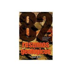 Imagem de 82 Resumos Geológicos - Laurent Emmanuel, Marc De Rafélis, Ariane Pasco - 9788579751349