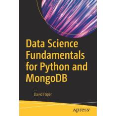 Imagem de Data Science Fundamentals For Python And Mongodb