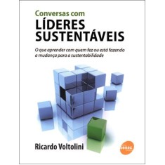 Imagem de Conversas Com Líderes Sustentáveis - Voltolini, Ricardo - 9788539601158
