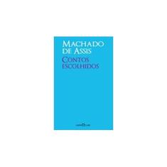 Imagem de Contos Escolhidos - Coleção A Obra-Prima de Cada Autor - Machado De Assis - 9788572324663