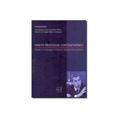 Imagem de Direito Processual Contemporâneo: Estudos Em Homenagem A Humberto Dalla Bernardina De Pinho - José Roberto Sotero De Mello Porto - 9788595240391