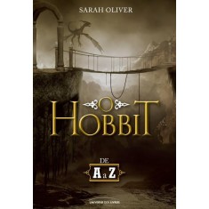 Imagem de O Hobbit - de a a Z - Oliver, Sarah - 9788579303579