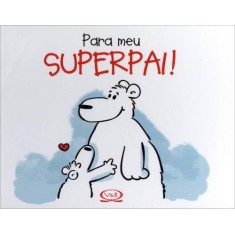 Imagem de Para Meu Superpai ! - Holzach, Alexander - 9788576833857