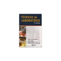 Imagem de Tecnicas de Laboratorio - 3ª Ed. - Moura, Roberto De Almeida - 9788573791136