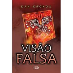 Imagem de Visão Falsa - Krokos, Dan - 9788576839088