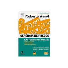 Imagem de Gerência de Preços - Como Ferramenta de Marketing - Assef, Roberto - 9788535219265