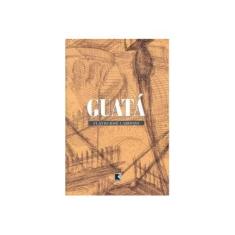 Imagem de Guatá - Flavio J. Cardoso - 9788501072535