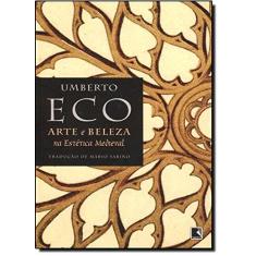 Imagem de Arte e Beleza na Estética Medieval - Eco, Umberto - 9788501081414