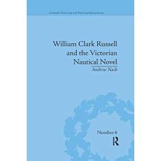 Imagem de William Clark Russell and the Victorian Nautical Novel: Gender, Genre and the Marketplace