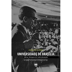 Imagem de Universidade de Brasília. Ideia, Diáspora e Individuação - Jaime G. De Almeida - 9788523011987