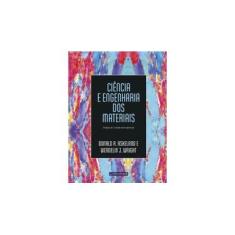 Imagem de Ciência E Engenharia Dos Materiais - Donald R. Askeland - 9788522128112