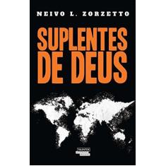 Imagem de Suplentes de Deus - L. Zorzetto Neivo - 9788542808575